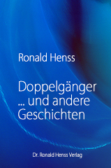 Ronald Henss: Doppelgnger ... und andere Geschichten